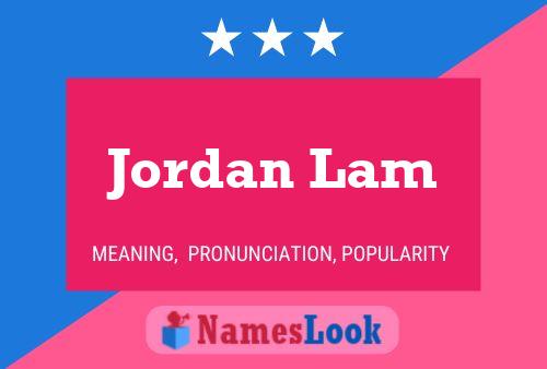 Jordan Lam Namensposter