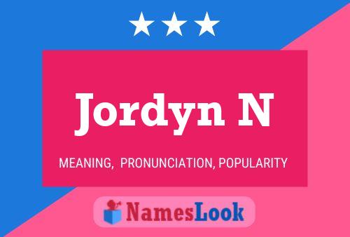 Jordyn N Namensposter