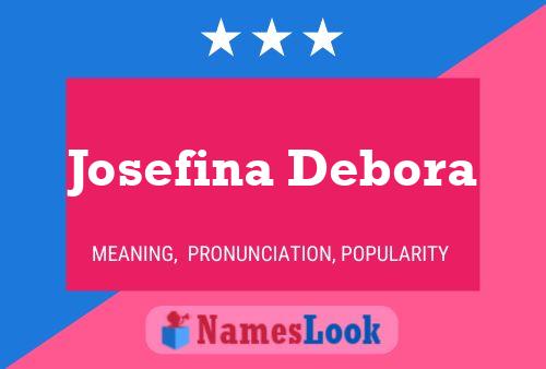 Josefina Debora Namensposter