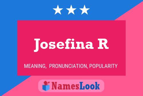 Josefina R Namensposter