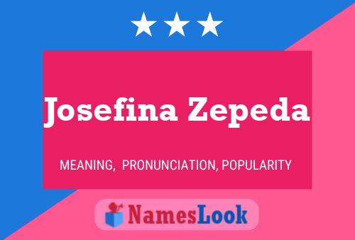 Josefina Zepeda Namensposter