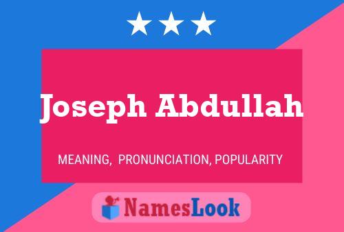 Joseph Abdullah Namensposter