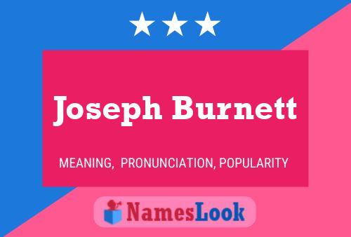 Joseph Burnett Namensposter