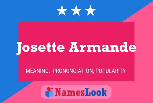 Josette Armande Namensposter