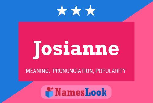 Josianne Namensposter