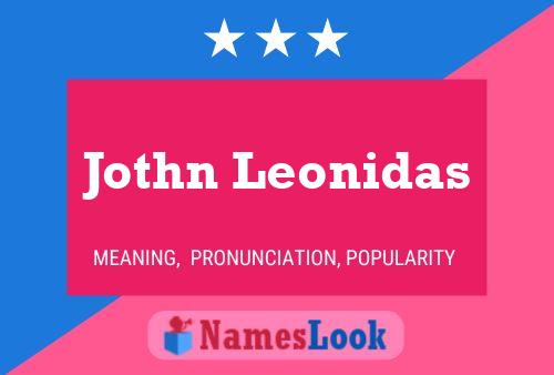 Jothn Leonidas Namensposter