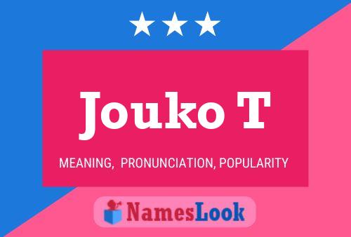 Jouko T Namensposter