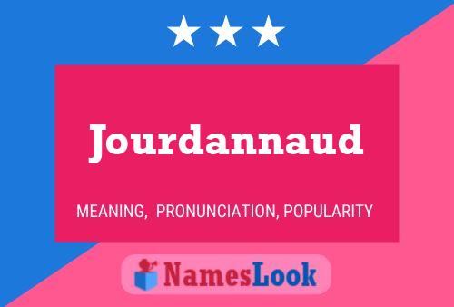 Jourdannaud Namensposter