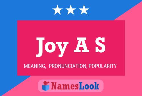 Joy A S Namensposter