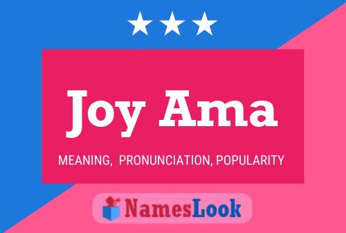 Joy Ama Namensposter