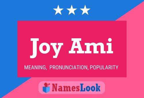 Joy Ami Namensposter