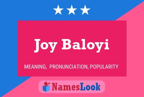 Joy Baloyi Namensposter