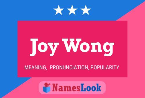 Joy Wong Namensposter