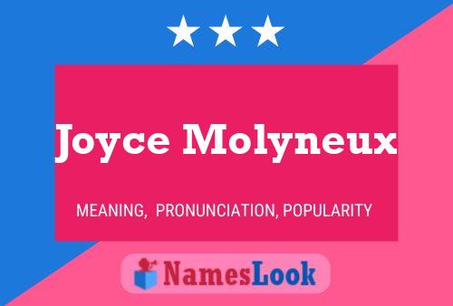 Joyce Molyneux Namensposter