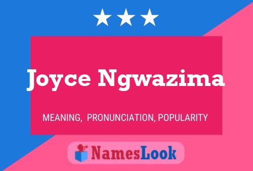 Joyce Ngwazima Namensposter