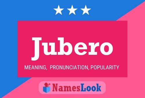 Jubero Namensposter