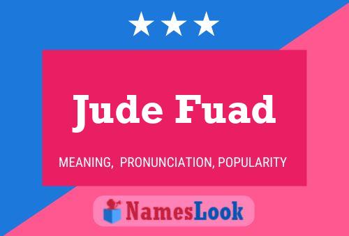 Jude Fuad Namensposter