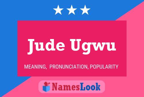 Jude Ugwu Namensposter