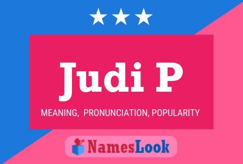 Judi P Namensposter