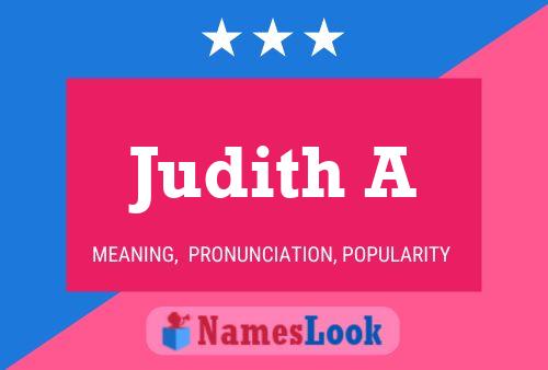 Judith A Namensposter