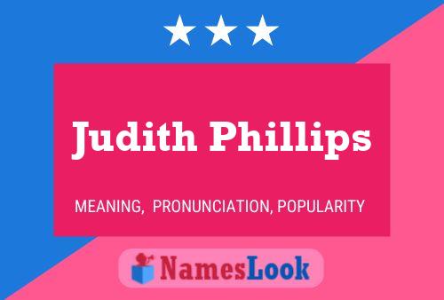 Judith Phillips Namensposter