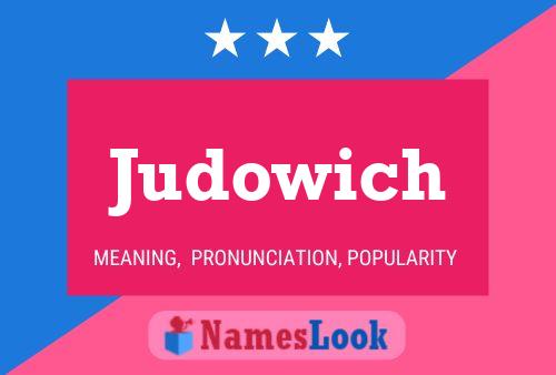 Judowich Namensposter