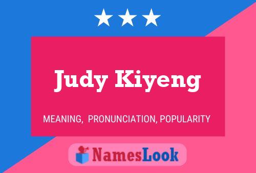 Judy Kiyeng Namensposter