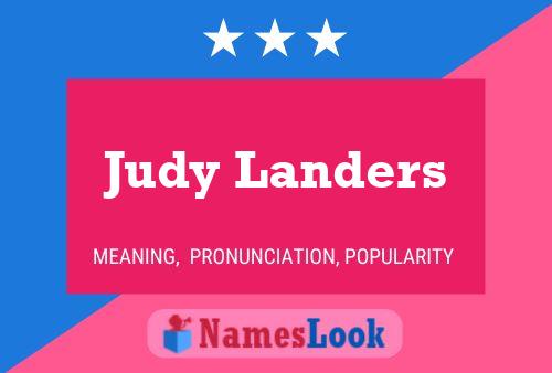 Judy Landers Namensposter