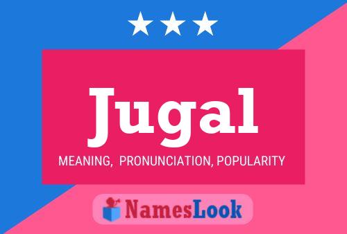 Jugal Namensposter