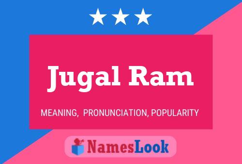 Jugal Ram Namensposter