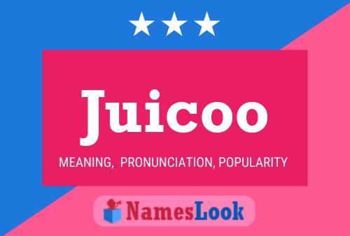 Juicoo Namensposter