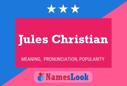 Jules Christian Namensposter