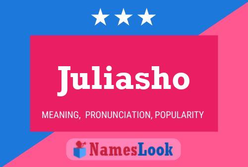 Juliasho Namensposter