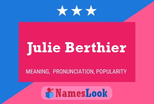 Julie Berthier Namensposter