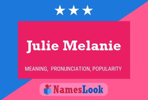 Julie Melanie Namensposter