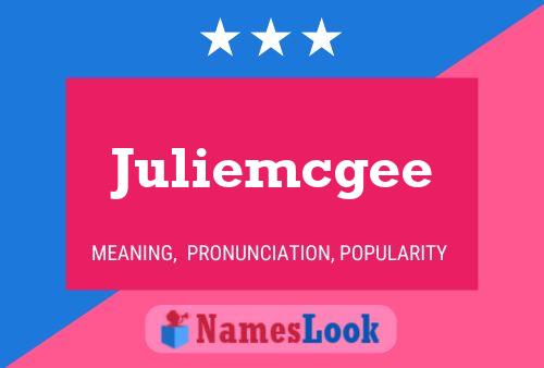 Juliemcgee Namensposter