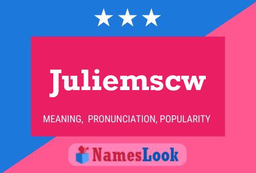 Juliemscw Namensposter