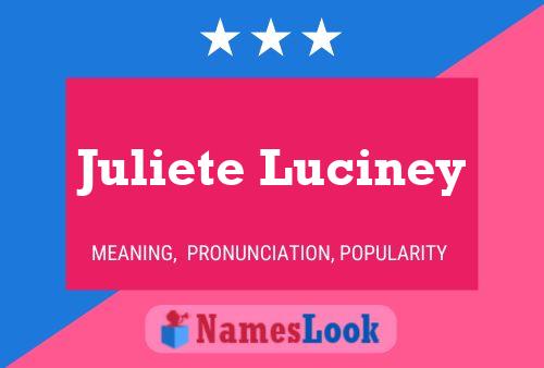 Juliete Luciney Namensposter