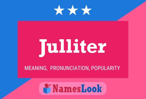 Julliter Namensposter