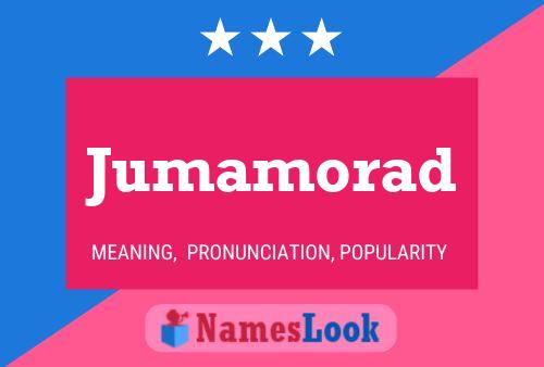 Jumamorad Namensposter