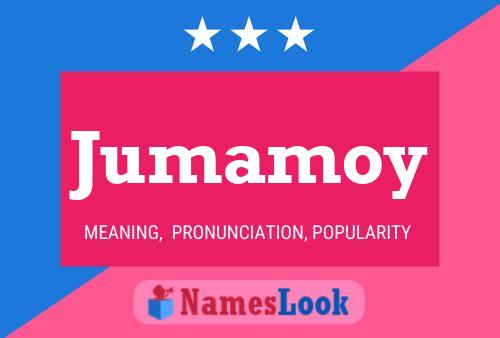 Jumamoy Namensposter