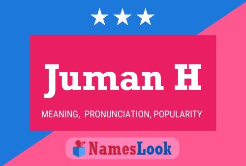 Juman H Namensposter