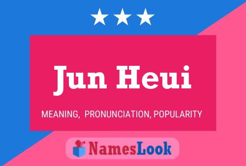 Jun Heui Namensposter