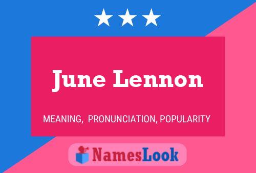 June Lennon Namensposter