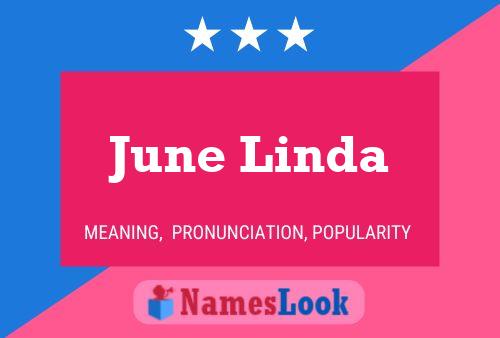 June Linda Namensposter