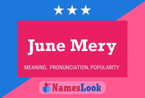 June Mery Namensposter