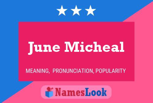 June Micheal Namensposter