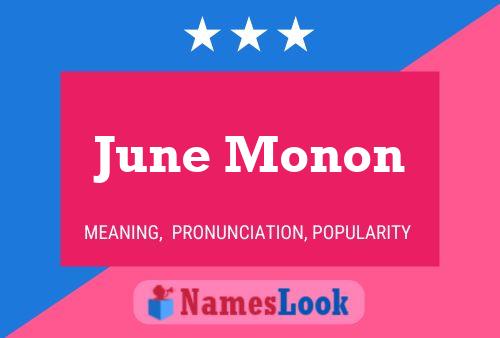 June Monon Namensposter