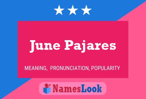 June Pajares Namensposter