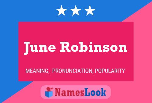 June Robinson Namensposter